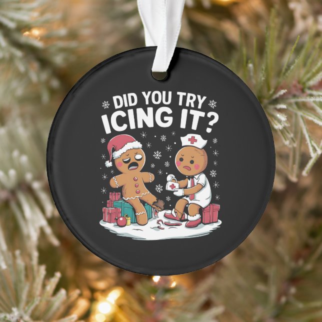 Ornamento Enfermeira De Natal Você Tentou Arrumá-Lo Gingerpã (Árvore)