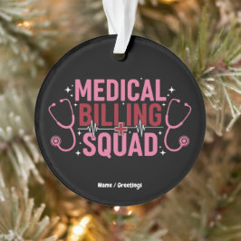 Ornamento Equipe de Cobrança Médica Engraçada Presente Orgul