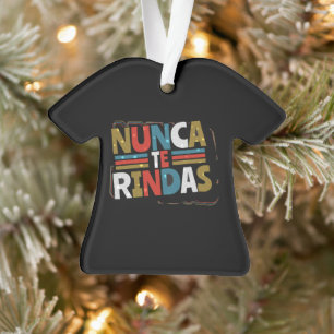 Ornamento Espanhol não desiste de citar Nunca Te Rindas