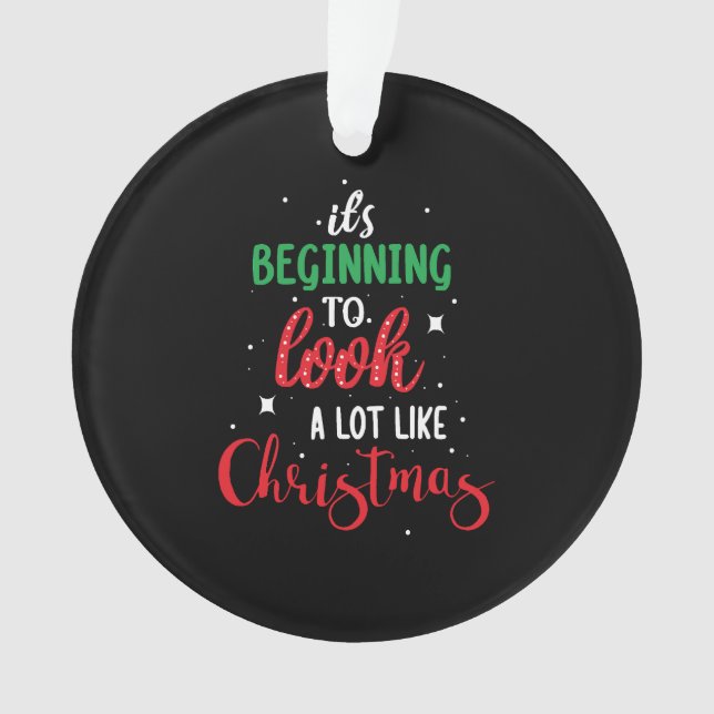 Ornamento Está começando a se parecer muito com o Natal (Frente)
