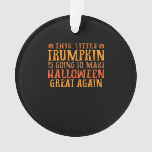 Ornamento Esta Pequena Trumpkin Vai Fazer O Halloween Gr