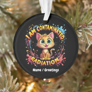 Ornamento Estou Contaminado com Radiação Meme do Gato Japonê