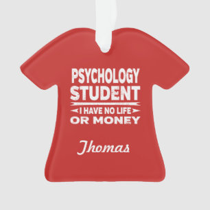 Ornamento Estudante de Psicologia sem Vida ou Dinheiro