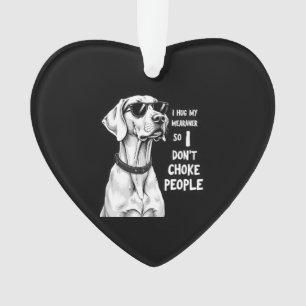 Ornamento Eu Abraço Meu Weimaraner Para Não Estrangular as P