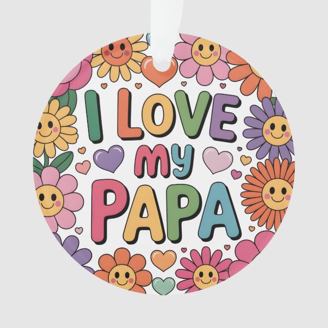 Ornamento Eu amo meu papai (Frente)