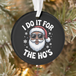 Ornamento Eu Faço Isso Pelo Natal Hos Afro-Americano
