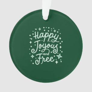 Ornamento Feliz, alegre, livre, agradecido, Natal
