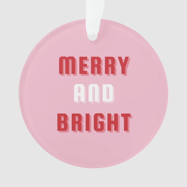 Ornamento Feliz e Brilho, Arte de Natal Rosa, Modo Feriado (Frente)