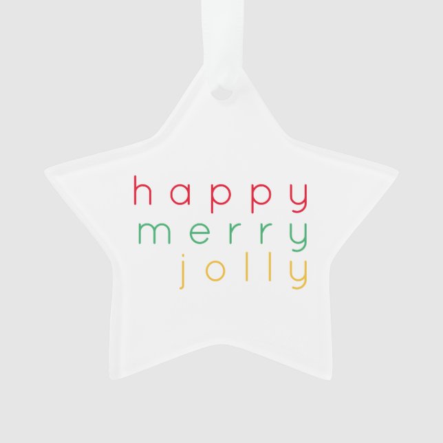 Ornamento Feliz FELIZ - JOLLY - Arnament Star Acrílico (Frente)