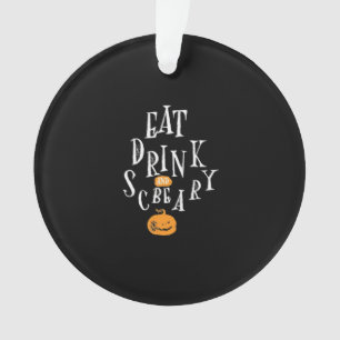 Ornamento Feliz Halloween Coma Beba E Seja Assustador Fashio
