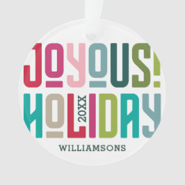 Ornamento Feriado feliz! foto de família multicolorido