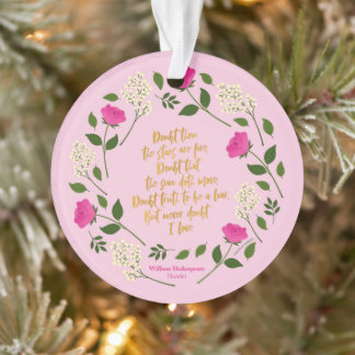 Ornamento Floral Puro Rosa William Shakespeare Nunca Duvide