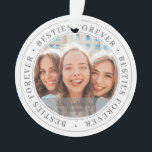Ornamento Foto personalizada simples e moderna para BFF<br><div class="desc">Este design simples e clássico é composto por tipografia serif e adiciona uma foto personalizada. "Besties Forever" circula a foto de seus amigos</div>