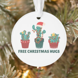 Ornamento Free Christmas Hugs Funny Cactus Plants Ornament