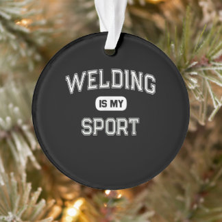 Ornamento Funny Welder | Soldadura É O Meu Esporte