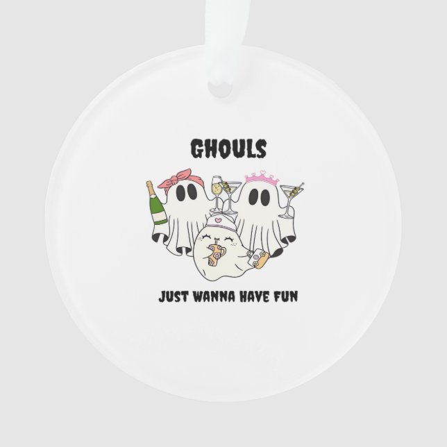Ornamento Ghouls Só Quer Divertir-Se Com Design Básico (Frente)