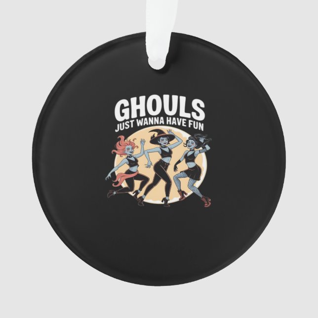 Ornamento Ghouls Só Quer Divertir-Se, Outono E Básico (Frente)