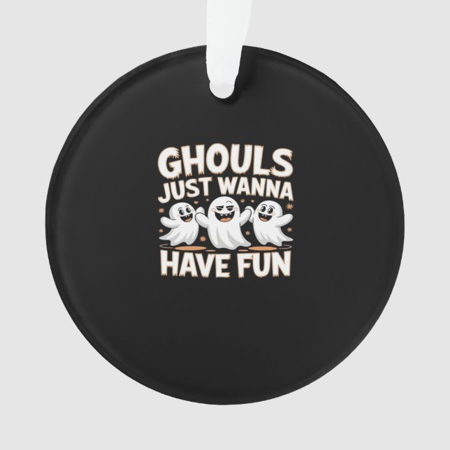 Ornamento Ghouls Só Quer Se Divertir - Estilo Básico Hallowe (Frente)