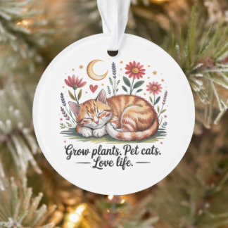 Ornamento Grow Plants Pet Cats Love Life Cute Gardening
