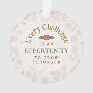 Ornamento "Grow Stronger" Affirmation
