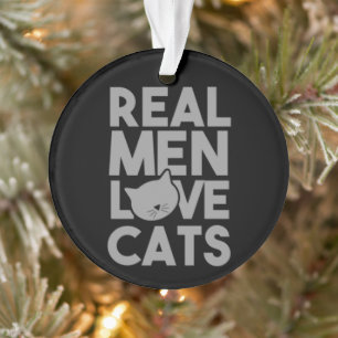 Ornamento Homens Reais Adoram Gatos