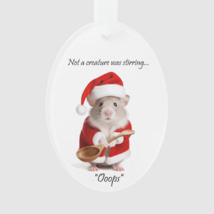 Ornamento Humor de Natal Não era uma criatura que mexia com