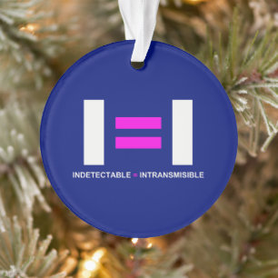 Ornamento Indetectável es igual a Intransmissisible HIV