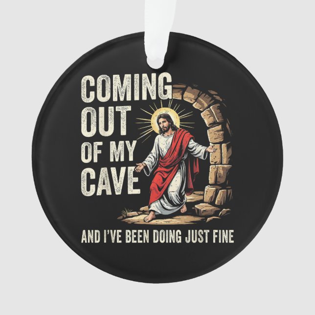 Ornamento Jesus Saindo Da Minha Caverna (Frente)
