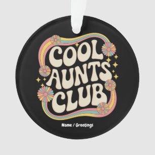 Ornamento Junte-se ao Clube das Tias Legal Gráfico Engraçado