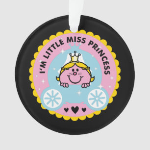 Ornamento Little Miss Princesa Sou uma princesa