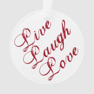 Ornamento Live Laugh Love Ornament com respaldo verde