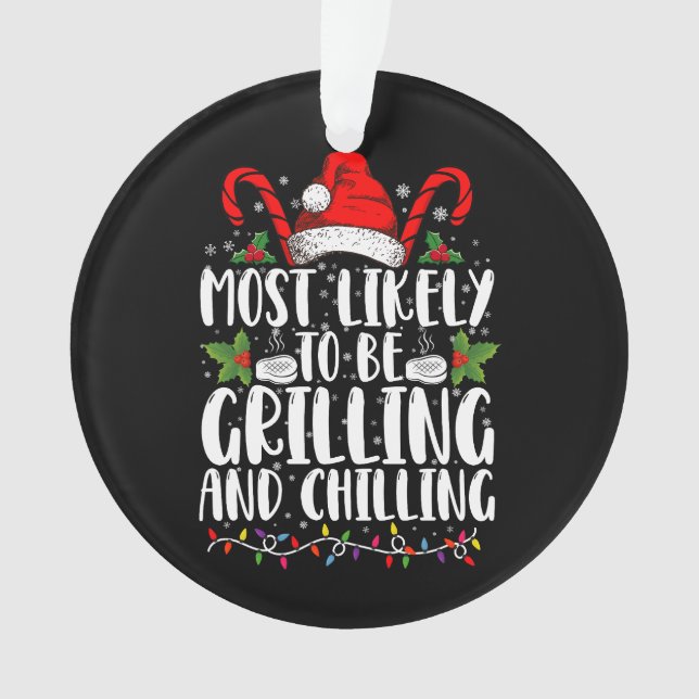 Ornamento Mais Propenso a Grelhar e Esfriar o Natal (Frente)