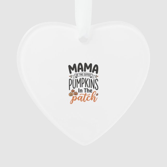 Ornamento Mamãe das Abóboras Mais Fofas Design de Camisa de  (Frente)