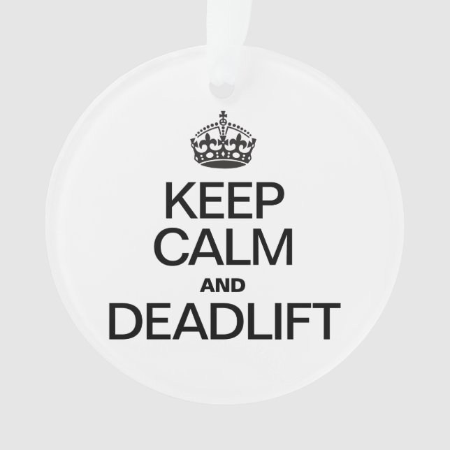 ORNAMENTO MANTENHA CALMA E DEADLIFT (Frente)