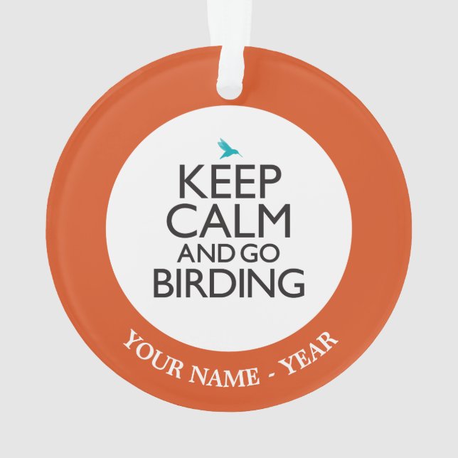 Ornamento Mantenha calmo e vá Birding (Verso)