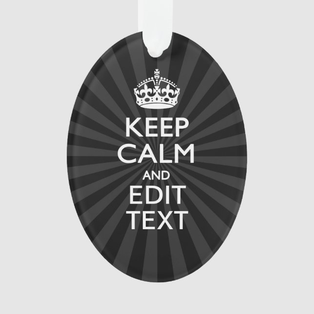 Ornamento Mantenha o CALM personalizado e seu texto criativo (Frente)