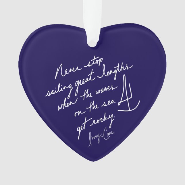 Ornamento Manuscrito Nunca Pare De Navegar Com O Coração (Frente)