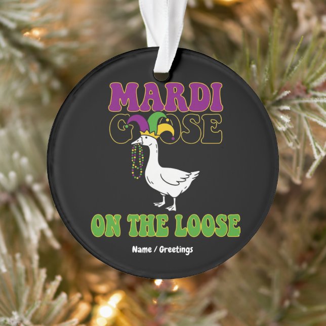 Ornamento Mardi Goose On The Loose Funny Fat Tuesday Design (Árvore)