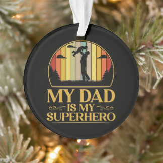 Ornamento Meu Pai é Meu Super Herói