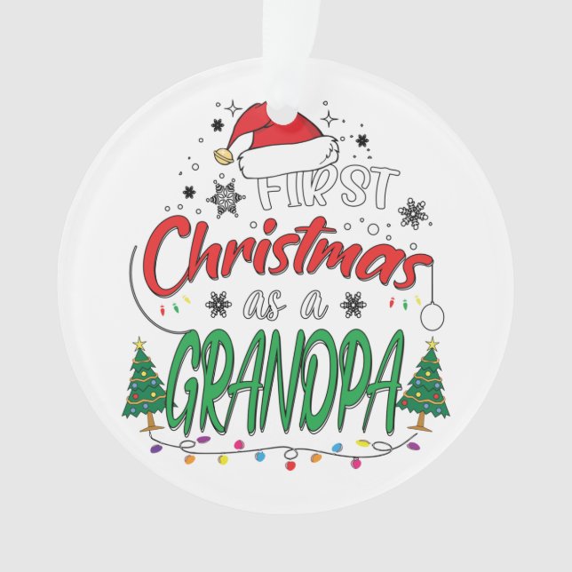 Ornamento Meu Primeiro Natal Como Avô Engraçado Novo Avô (Frente)