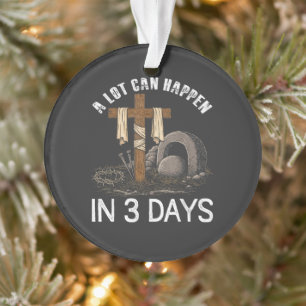 Ornamento Muito Pode Acontecer Em 3 Dias Páscoa Religioso