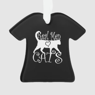 Ornamento Na moda Real Men Love Cats