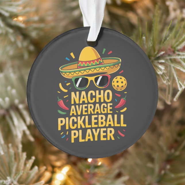Ornamento Nacho Average Pickleball Player (Árvore)