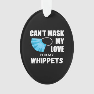 Ornamento Não Consigo Mascarar O Meu Amor Por Whippet, Dog 