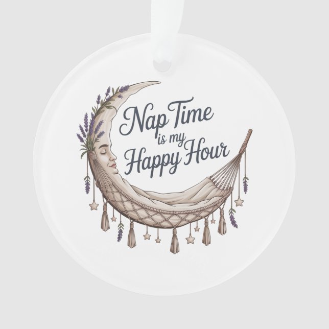 Ornamento Nap Time Is My Happy Hour (Frente)