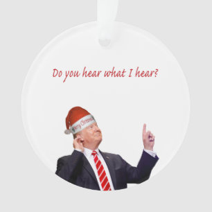 Ornamento Natal do trunfo: Você ouve-se o que eu me ouço?