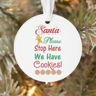 Ornamento Natal Papai Noel Por Favor Pare Aqui Temos Biscoit