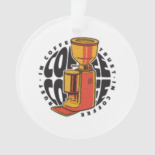 Ornamento No Café confiamos