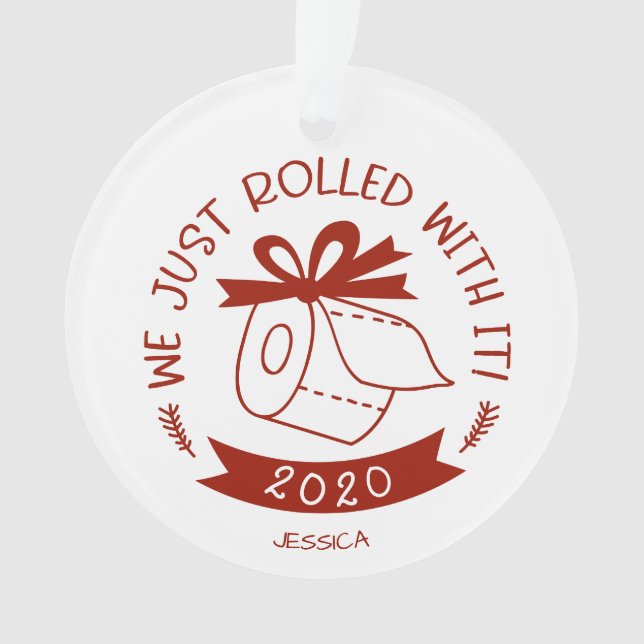 Ornamento Nós Apenas Lidamos Com Isso Engraçado Natal Covid (Frente)