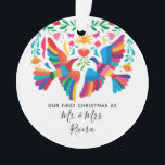 Ornamento Nosso Primeiro Natal como Sr. e Sra.<br><div class="desc">Vibrante e colorido "Nosso Primeiro Natal como Sr. O ornamento da & Sra." com um lindo tema de amor inspirado no México.</div>